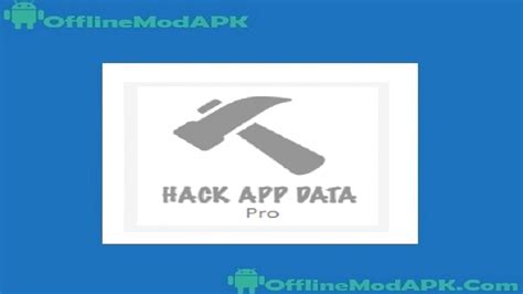Hack App Data Pro Apk For Android [Updated 2023 Tool] .
